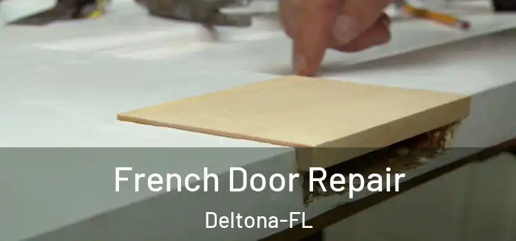  French Door Repair Deltona-FL