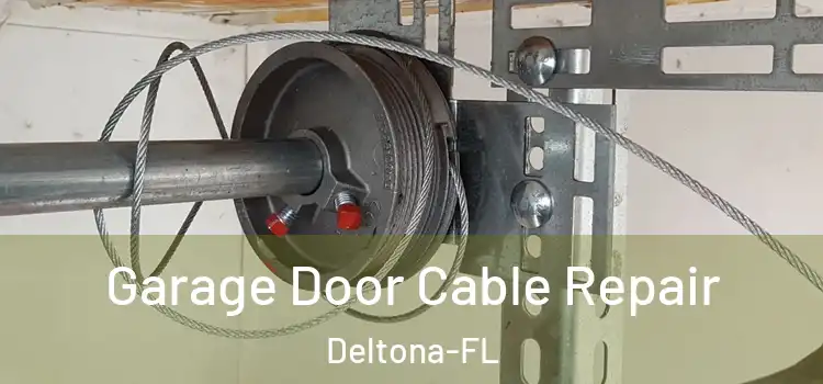  Garage Door Cable Repair Deltona-FL