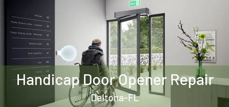  Handicap Door Opener Repair Deltona-FL