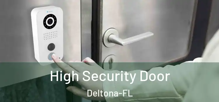 High Security Door Deltona-FL