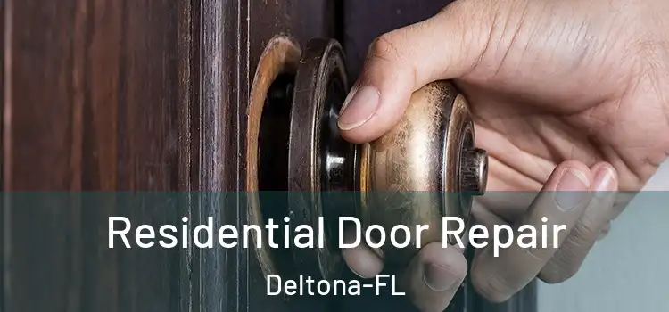  Residential Door Repair Deltona-FL