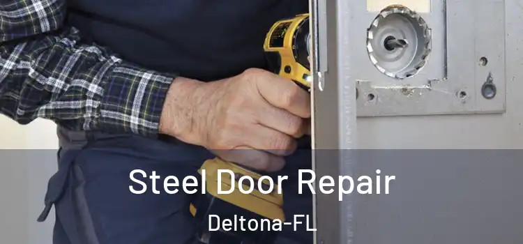  Steel Door Repair Deltona-FL