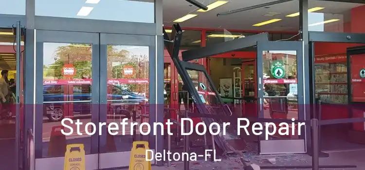 Storefront Door Repair Deltona-FL